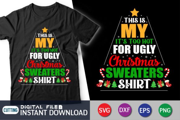Christmas Sweaters Shirt, Funny Xmas Cut: T-Shirt Graphics