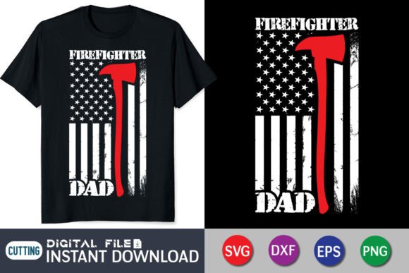 Firefighter Dad American Flag T-Shirt Designs Graphics