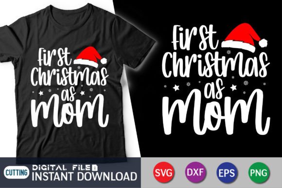 First Christmas As Mom T-Shirt