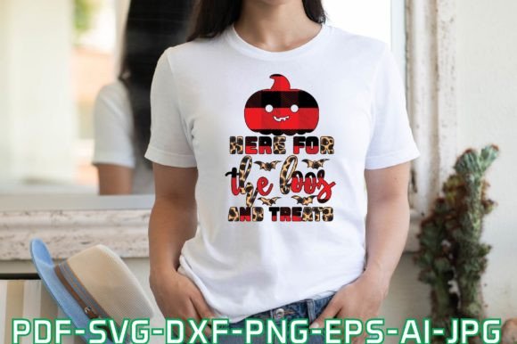 Here for the Boos and Treats Sublimation: T-Shirt Graphics