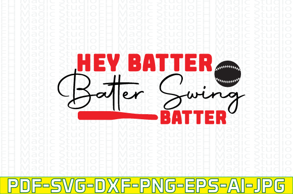 Hey Batter Batter Swing Batter: Graphics & T-Shirt Designs