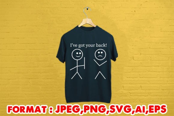I Got Your Back Funny T Shirt Graphics & T-Shirt Designs Review
