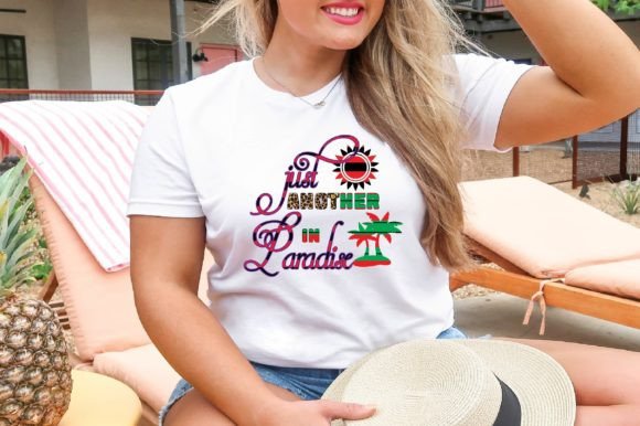 Just Another in Paradise Sublimation