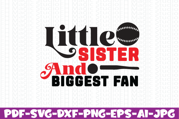 Little Sister and Biggest Fan Graphics for T-Shirt Designs
