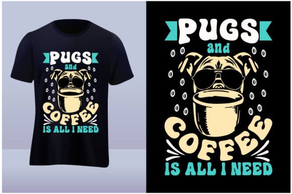 Pugs and Coffee Graphics: T-Shirt Designs Review