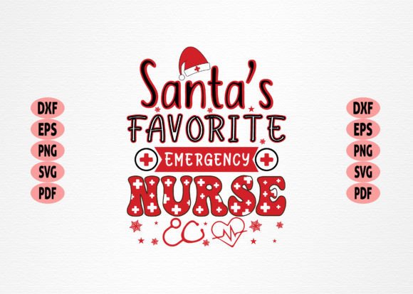Santa’s Favorite Emergency Nurse Graphics & T-Shirt