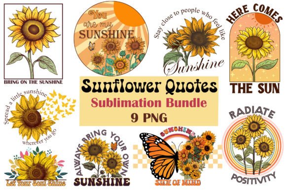 Sunflower Quotes Sublimation Bundle for T-Shirt Designs and Graphics