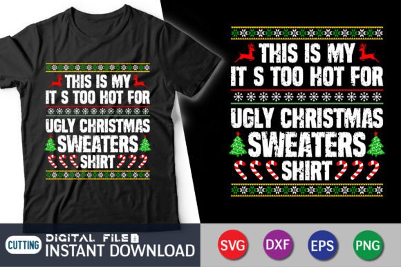 Ugly Christmas Sweaters Shirt Graphics and T-Shirt Designs