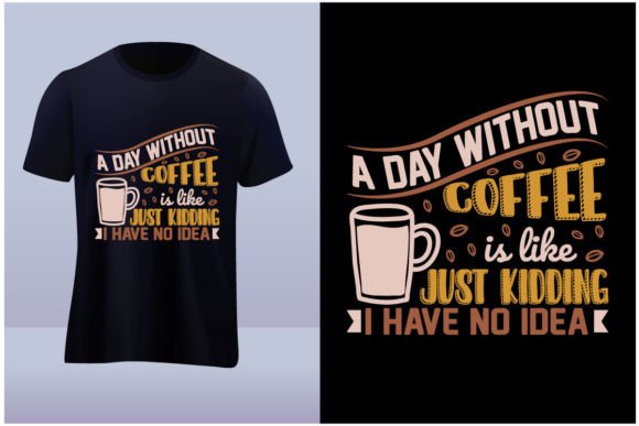 Without Coffee Vector Tshirt Design Graphics Review